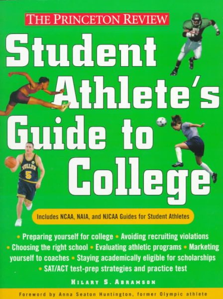 Student Athlete's Guide to College (Princeton Review) cover