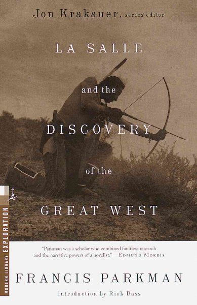 La Salle and the Discovery of the Great West (Modern Library Exploration) cover
