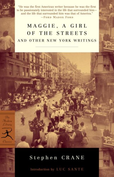Maggie, a Girl of the Streets and Other New York Writings (Modern Library Classics) cover
