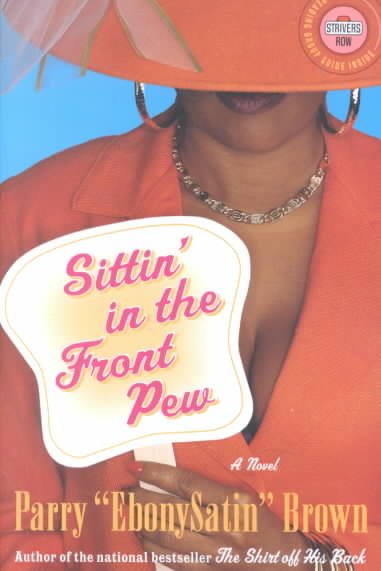 Sittin' in the Front Pew: A Novel (Strivers Row) cover