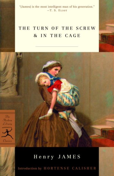 The Turn of the Screw & In the Cage (Modern Library Classics) cover
