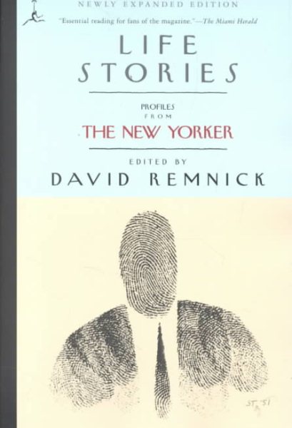 Life Stories: Profiles from The New Yorker (Modern Library (Paperback)) cover