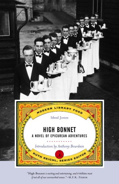 High Bonnet: A Novel of Epicurean Adventures (Modern Library Food) cover