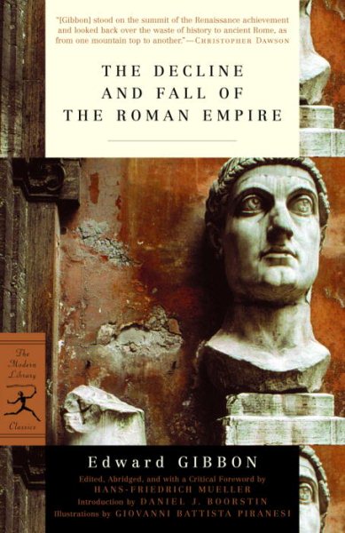 The Decline and Fall of the Roman Empire (Modern Library Classics) cover
