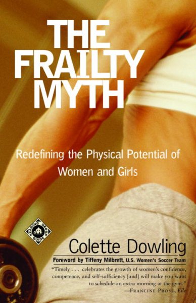 The Frailty Myth: Redefining the Physical Potential of Women and Girls cover