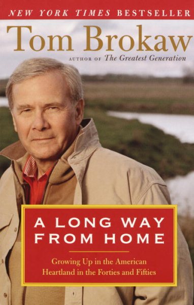 A Long Way from Home: Growing Up in the American Heartland in the Forties and Fifties cover