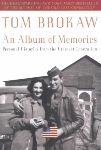 An Album of Memories: Personal Histories from the Greatest Generation cover