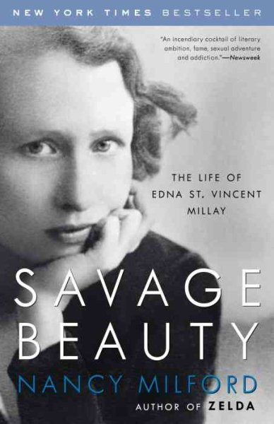 Savage Beauty: The Life of Edna St. Vincent Millay cover