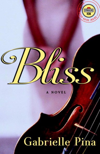 Bliss: A Novel (Strivers Row) cover
