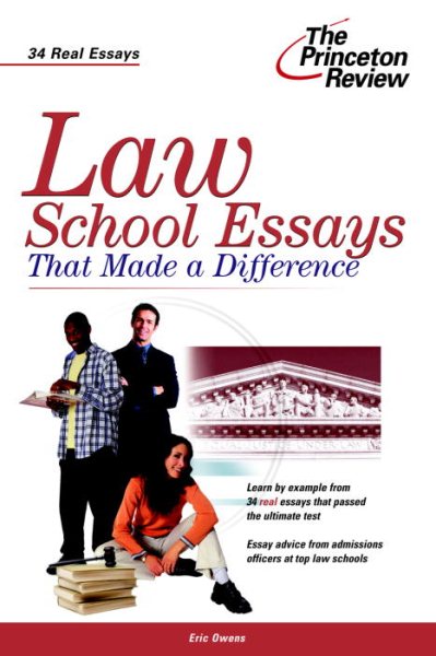 Law School Essays that Made a Difference (Graduate School Admissions Gui) cover