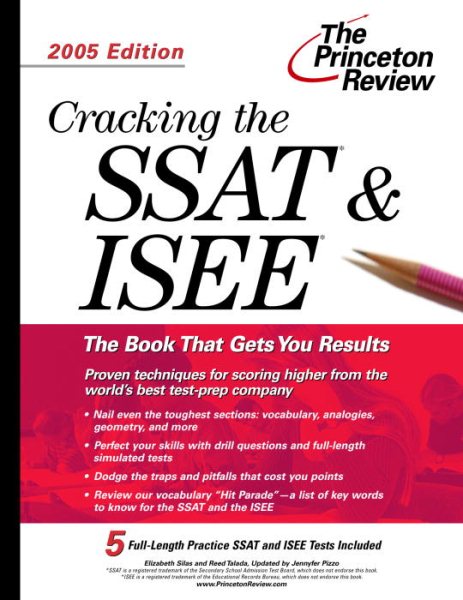 Cracking the SSAT & ISEE, 2005 Edition (Test Prep) cover