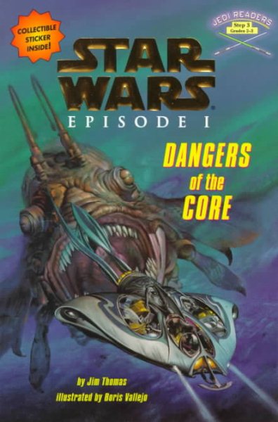 Star Wars: Dangers of the Core, Episode 1 (Jedi Readers) cover