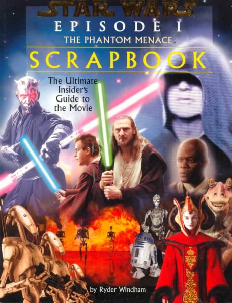 Star Wars Episode 1 : The Phantom Menace Movie Scrapbook