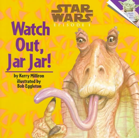 Watch Out, Jar Jar! (Pictureback(R)) cover