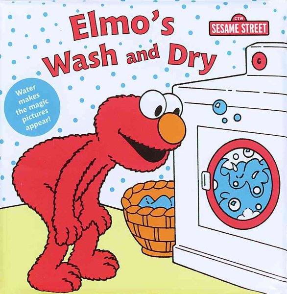 Elmo's Wash & Dry (Magic Bath Book)