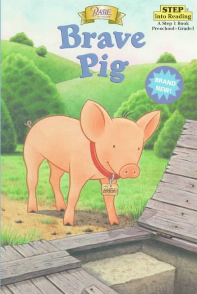 Brave Pig (Step into Reading, Step 1, paper) cover
