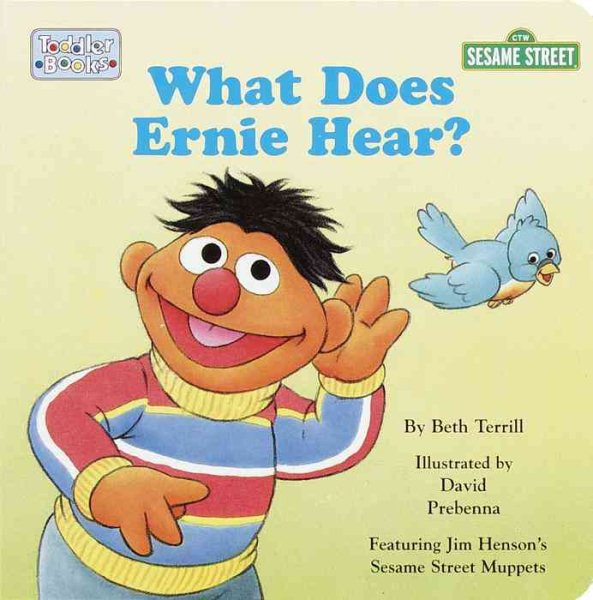 What Does Ernie Hear? (Toddler Board Book) cover