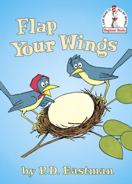Flap Your Wings (Beginner Books(R)) cover
