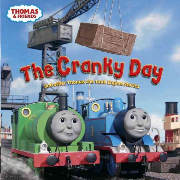 The Cranky Day and other Thomas the Tank Engine Stories (Thomas & Friends) (Pictureback(R)) cover