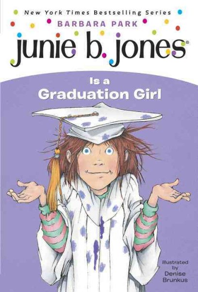 Junie B. Jones Is a Graduation Girl (Junie B. Jones, No. 17) cover