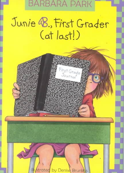 Junie B., First Grader (at last!) (A Stepping Stone Book(TM)) cover