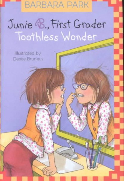 Junie B. Jones #20: Toothless Wonder (A Stepping Stone Book(TM))