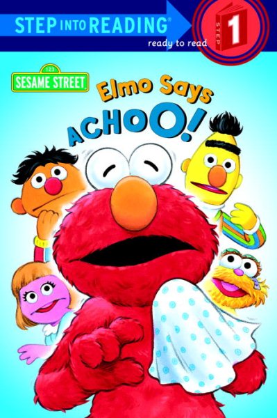 Elmo Says Achoo! (Step-Into-Reading, Step 1) cover