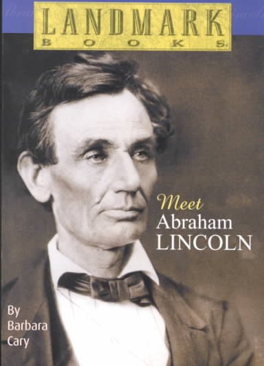 Meet Abraham Lincoln (Landmark Books) cover