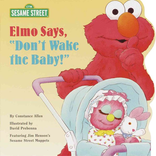 Elmo Says, "Don't Wake the Baby" (Pictureback(R)) cover