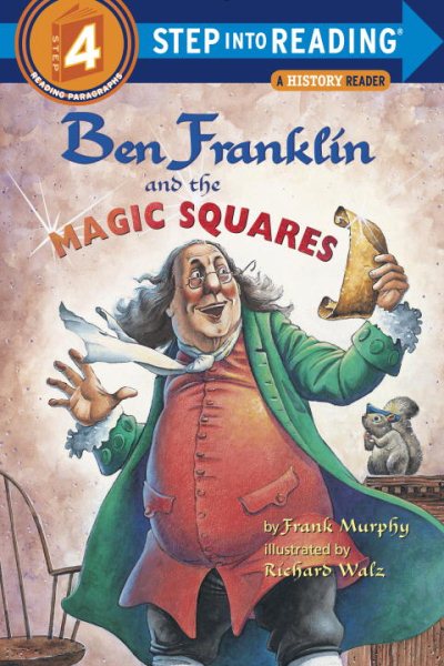Ben Franklin and the Magic Squares (Step-Into-Reading, Step 4) cover