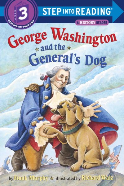 George Washington and the General's Dog (Step-Into-Reading, Step 3) cover