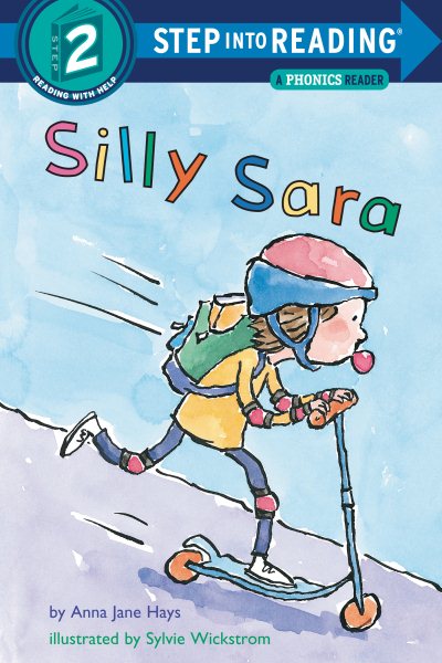 Silly Sara: A Phonics Reader (Step-Into-Reading, Step 2) cover