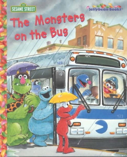 The Monsters on the Bus (Sesame Street Jellybean Books(R)) cover