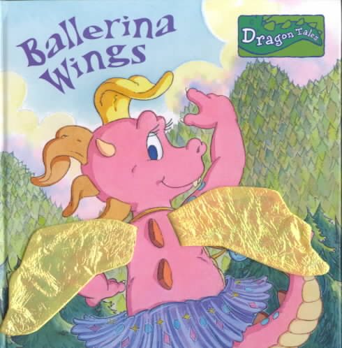 Ballerina Wings (Dragon Tales Books with Wings) cover