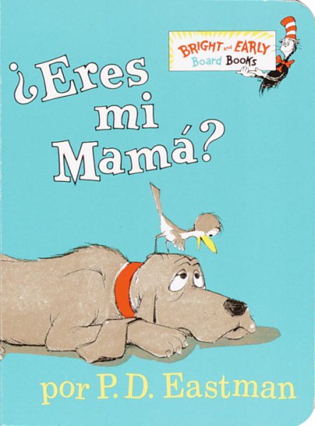 ¿Eres Mi Mama? (Bright & Early Board Books(TM)) (Spanish Edition) cover