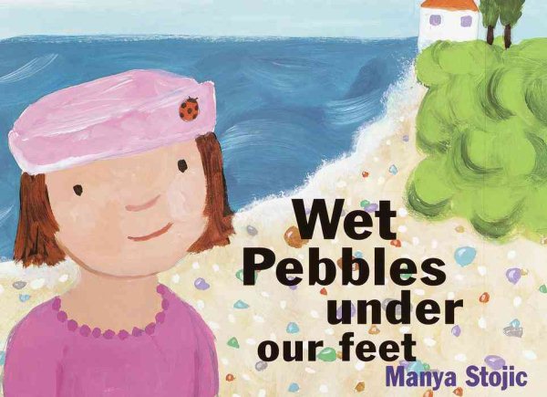 Wet Pebbles Under Our Feet cover