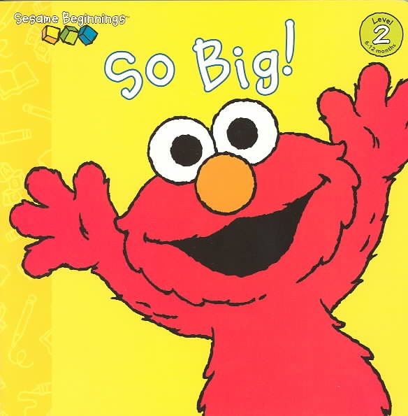 So Big! (Sesame Street) (Sesame Beginnings) cover