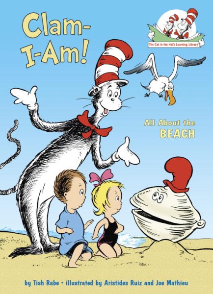 Clam-I-Am!: All About the Beach (Cat in the Hat's Learning Library) cover
