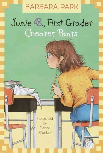 Junie B., First Grader: Cheater Pants (Junie B. Jones, 21) cover