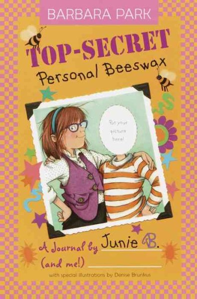 Top-Secret, Personal Beeswax: A Journal by Junie B. (and Me!) cover