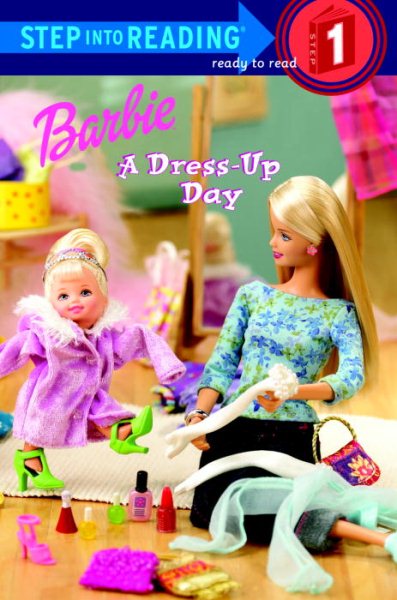 Barbie: A Dress-Up Day (Barbie) (Step into Reading) cover