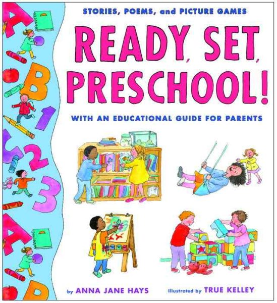 Ready, Set, Preschool!: Stories, Poems and Picture Games with an Educational Guide for Parents cover