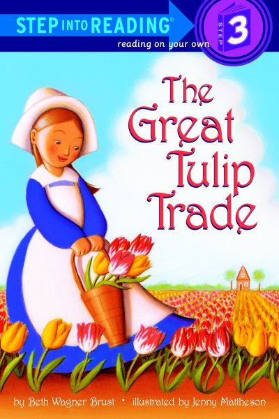 The Great Tulip Trade (Step into Reading) cover