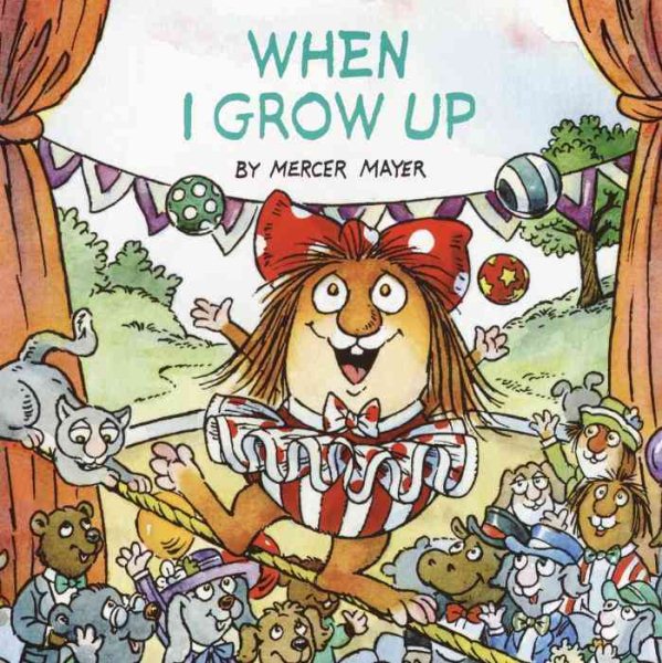 When I Grow Up (Little Critter) (Look-Look) cover
