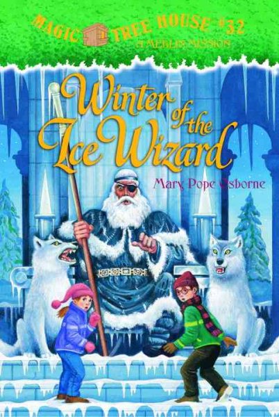 Winter of the Ice Wizard (Magic Tree House 32) cover