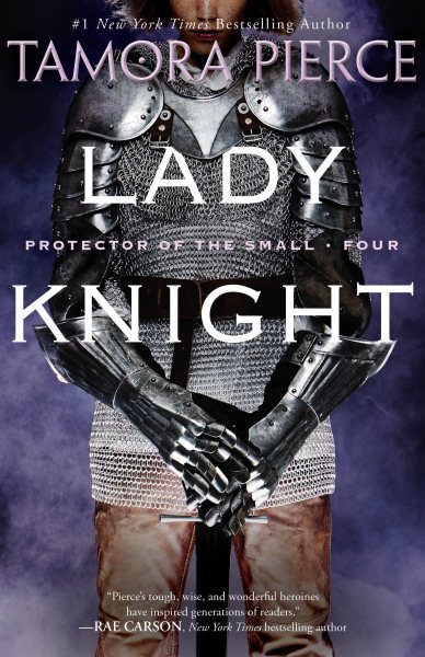 Lady Knight: Book 4 of the Protector of the Small Quartet cover