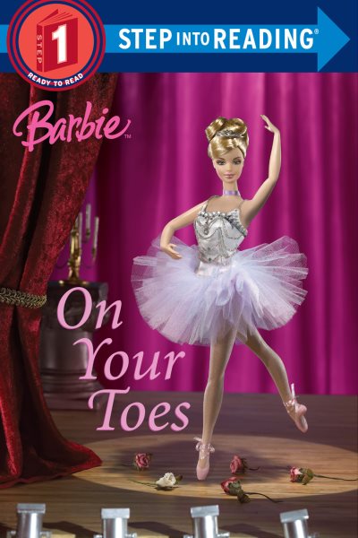Barbie: On Your Toes (Barbie) (Step into Reading) cover