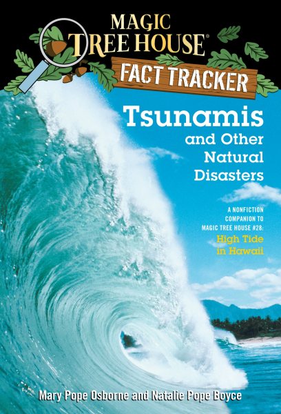 Tsunamis and Other Natural Disasters: A Nonfiction Companion to Magic Tree House #28: High Tide in Hawaii cover