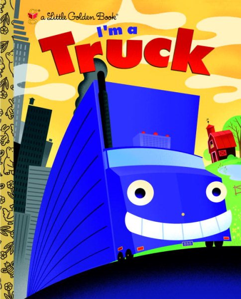 I'm a Truck (Little Golden Book) cover