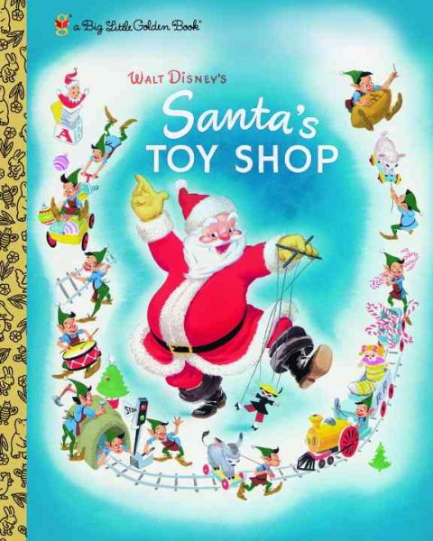 Walt Disney's Santa's Toy Shop (Big Little Golden Book) cover